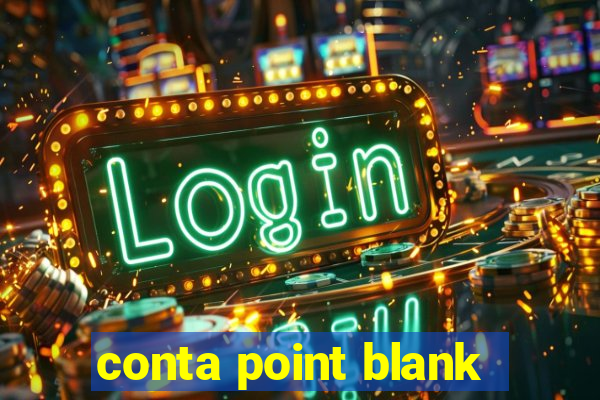 conta point blank